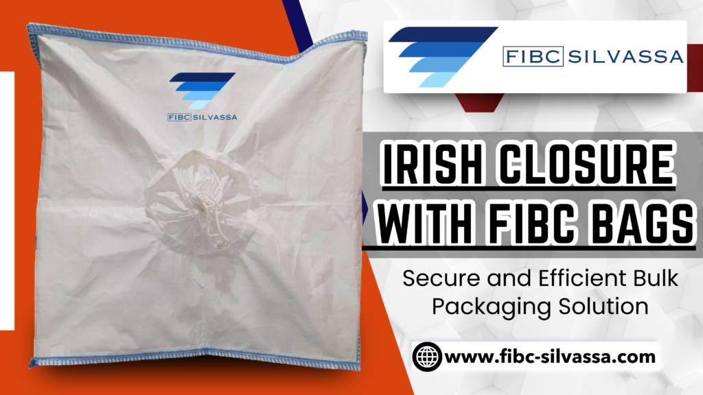 FIBC Irish Closures Bag for secure industrial bulk packaging and material handling